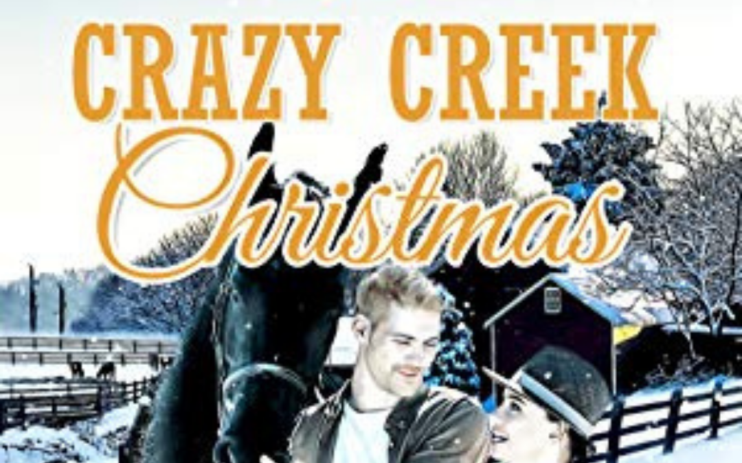 Crazy Creek Christmas by Lisa Lickel